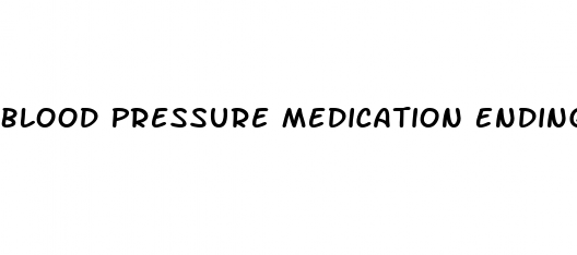 blood-pressure-medication-ending-in-potassium-white-crane-institute