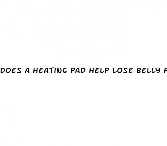 Does A Heating Pad Help Lose Belly Fat Pjbwxdiet 